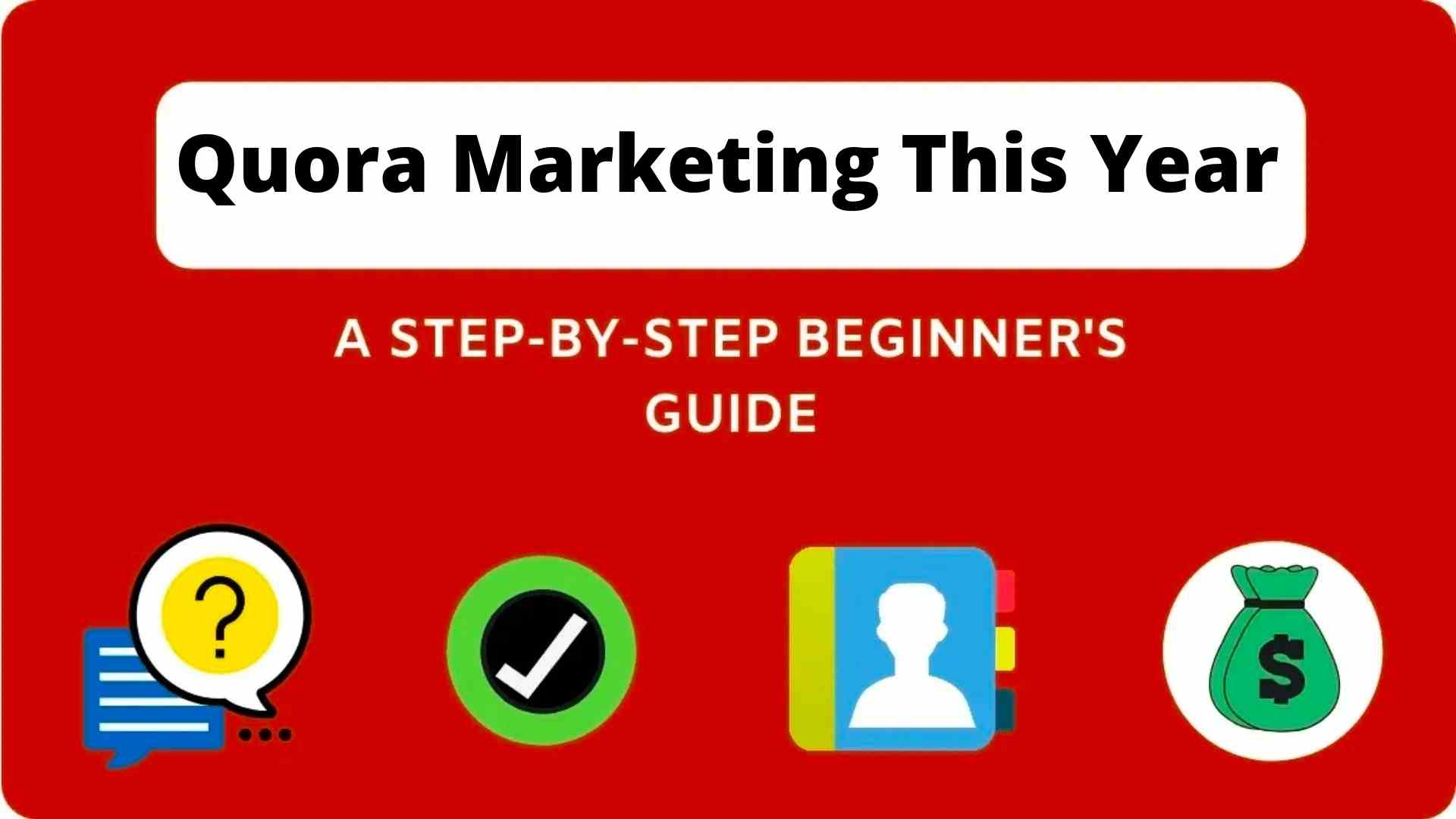 Quora Marketing [2025]: A Practical Step-by-Step Guide