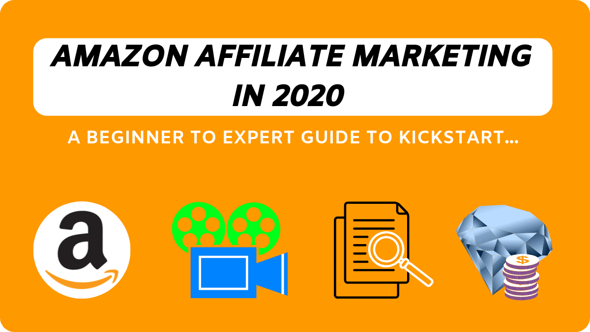 Amazon Affiliate Marketing: The Perfect Actionable Guide