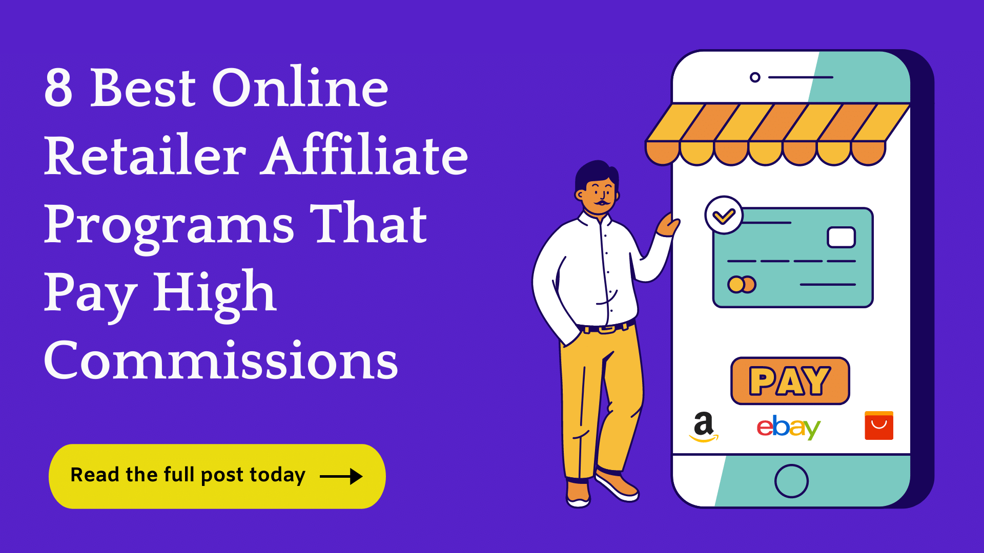 8 Best Online Retailer Affiliate Programs For Affiliates (2025)