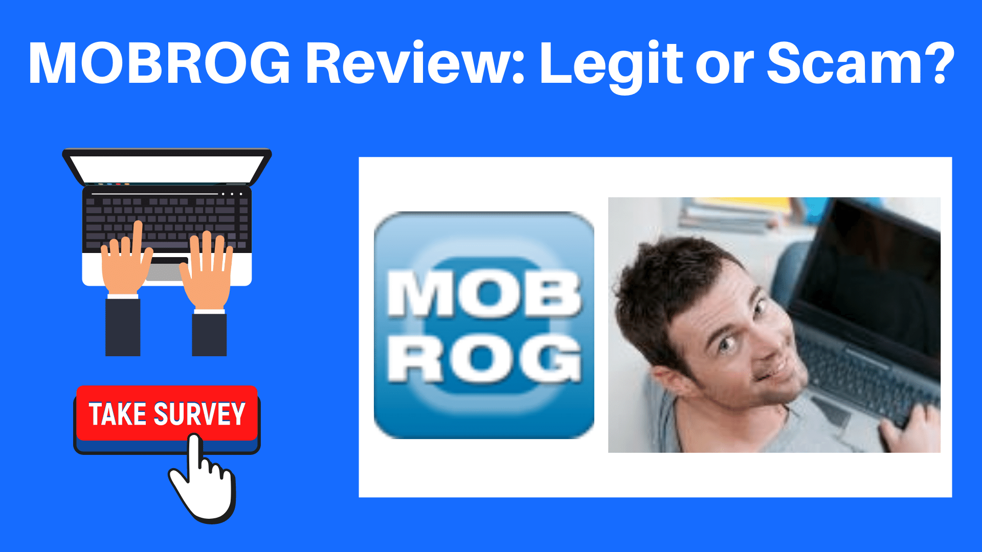 MOBROG Review: Earning Money With Surveys? (Truth Revealed)