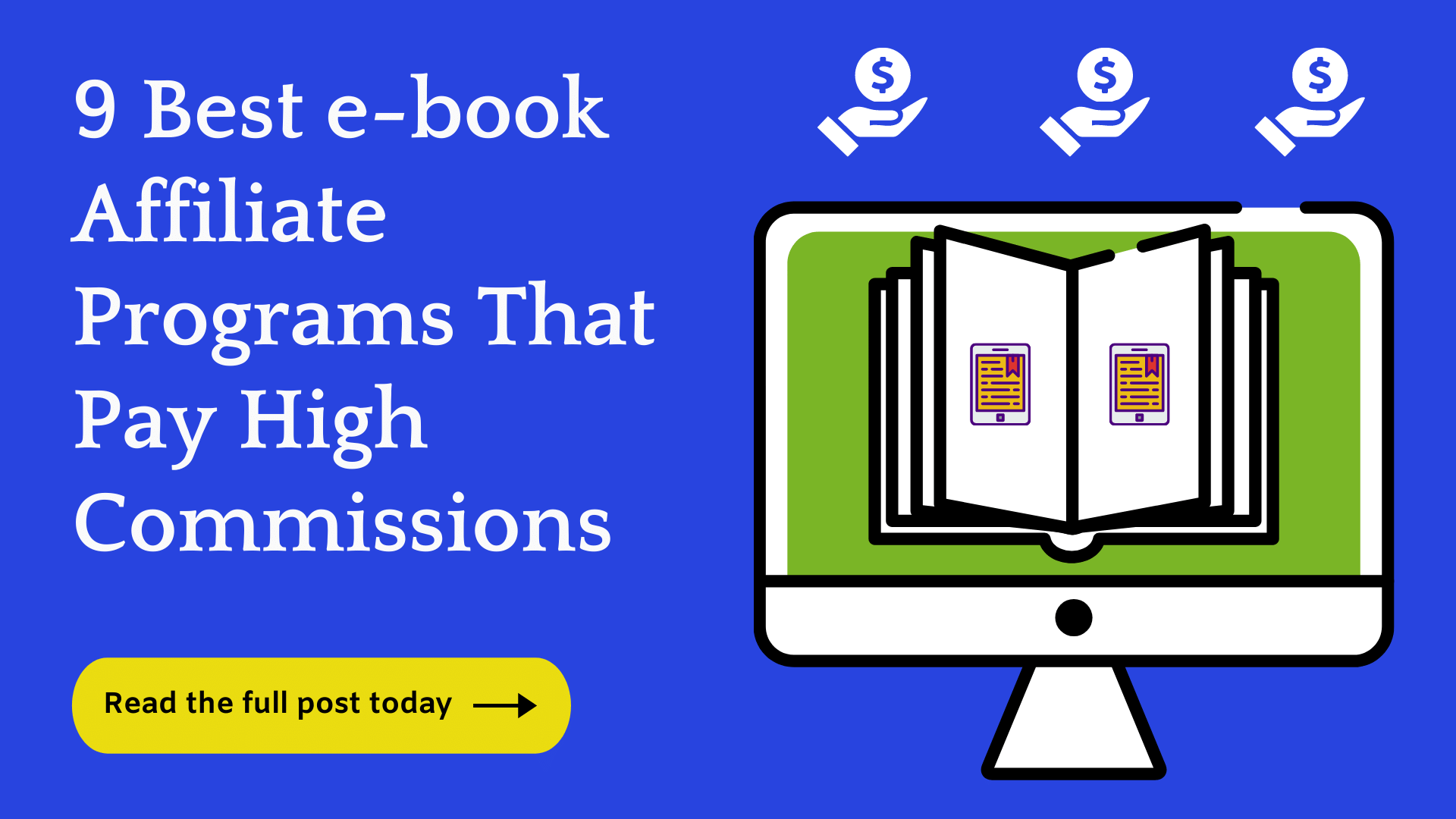 9 Best e-book Affiliate Programs In 2025 (High Payouts!)