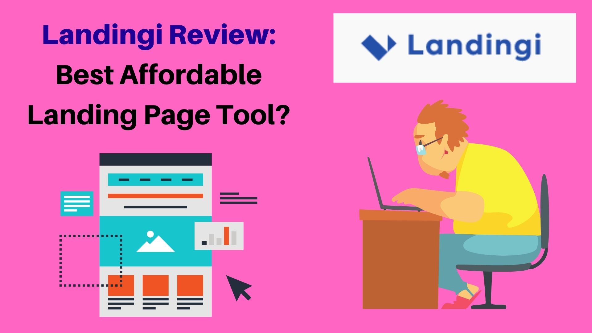 Landingi Review: Is It Reall Easy To Use & Affordable Tool?