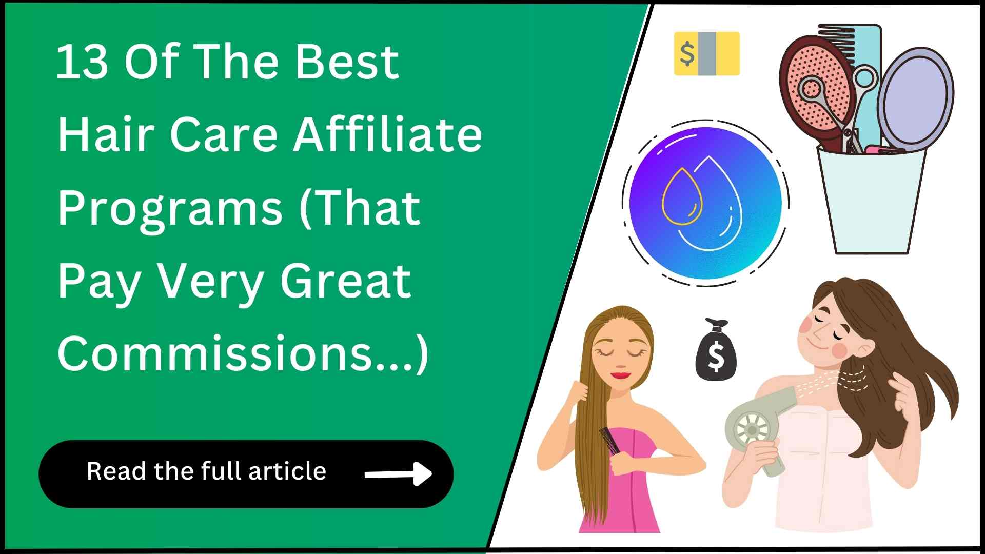 13 Best Hair Care Affiliate Programs (Crazy Payouts!)