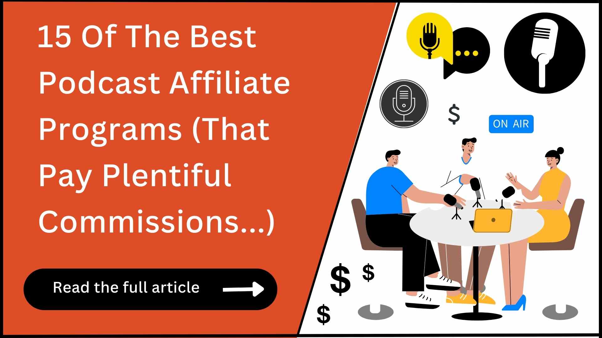 15 Best Podcast Affiliate Programs (Generous Payouts)