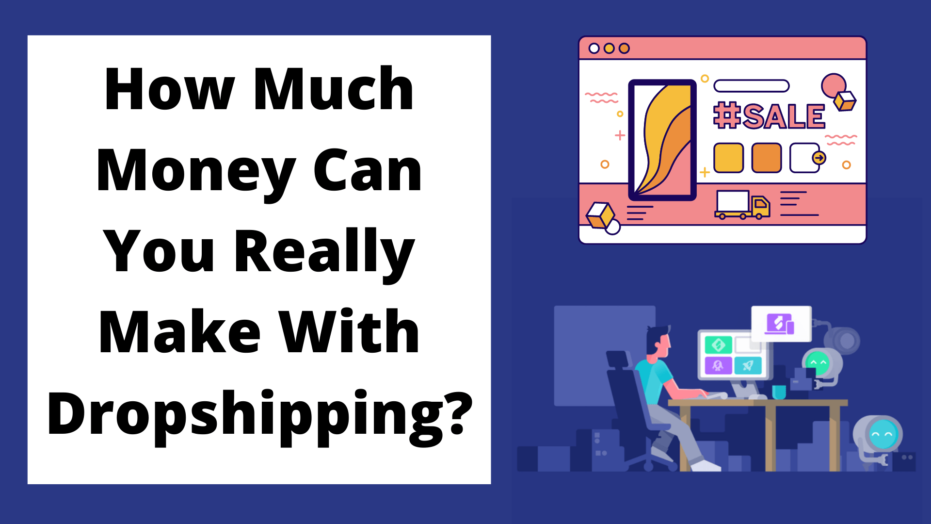 How Much Money Can You Make With Dropshipping?