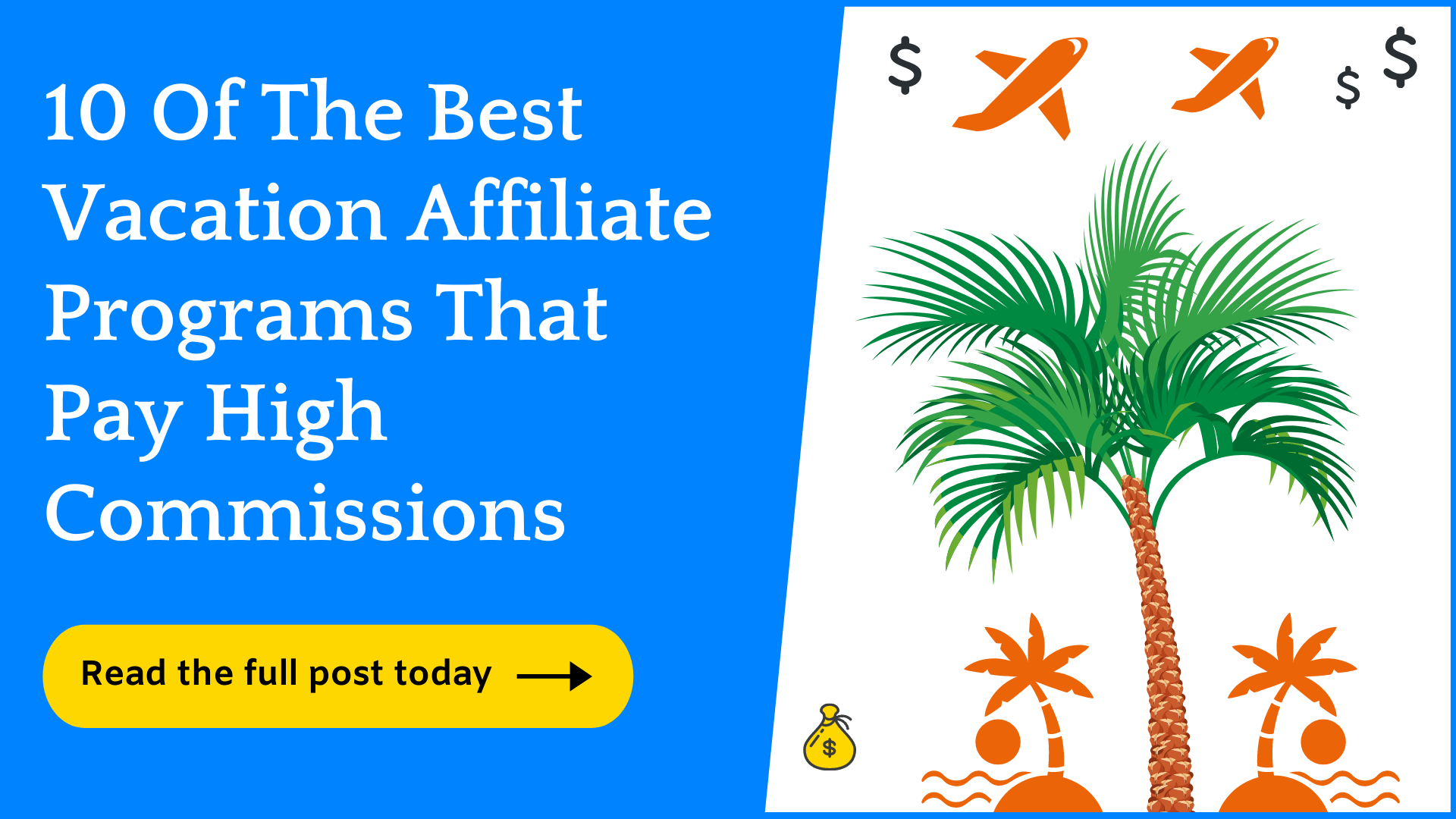 10 Vacation Affiliate Programs In 2025 (Crazy Commissions)