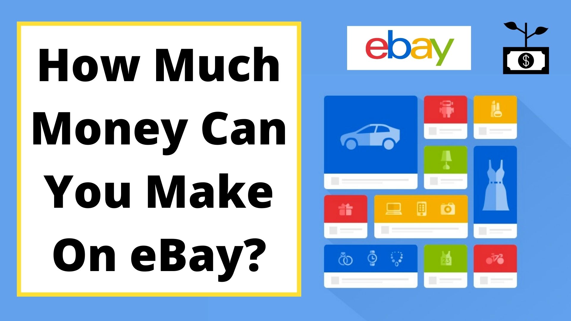 How Much Money Can You Make On eBay? (2025) Explained!