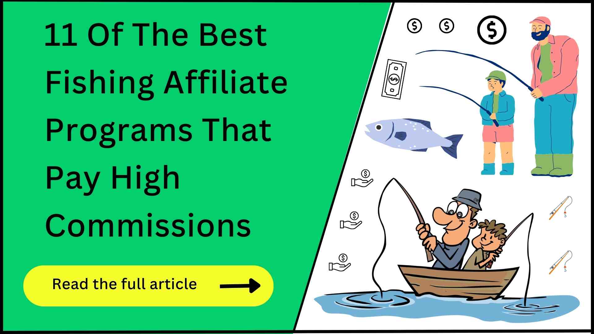 11 Best Fishing Affiliate Programs (Crazy Commissions)