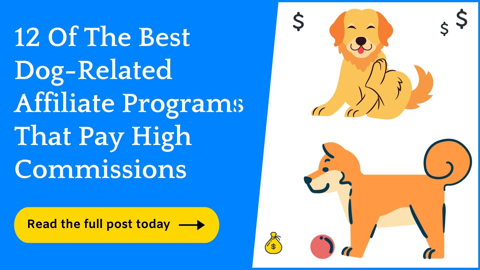 12+ Dog Affiliate Programs In 2025 (Huge Commissions!)