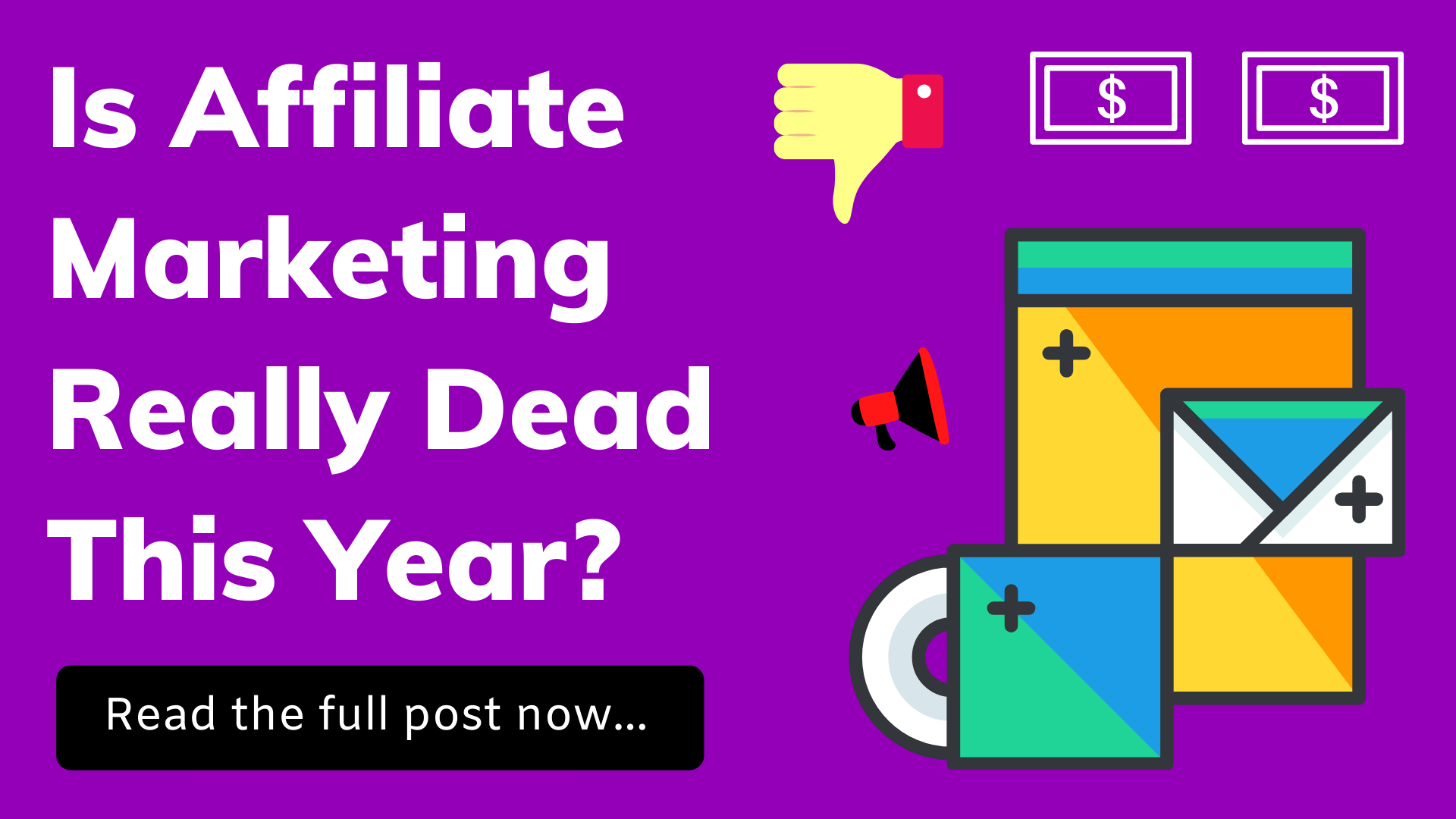 Is affiliate marketing dead