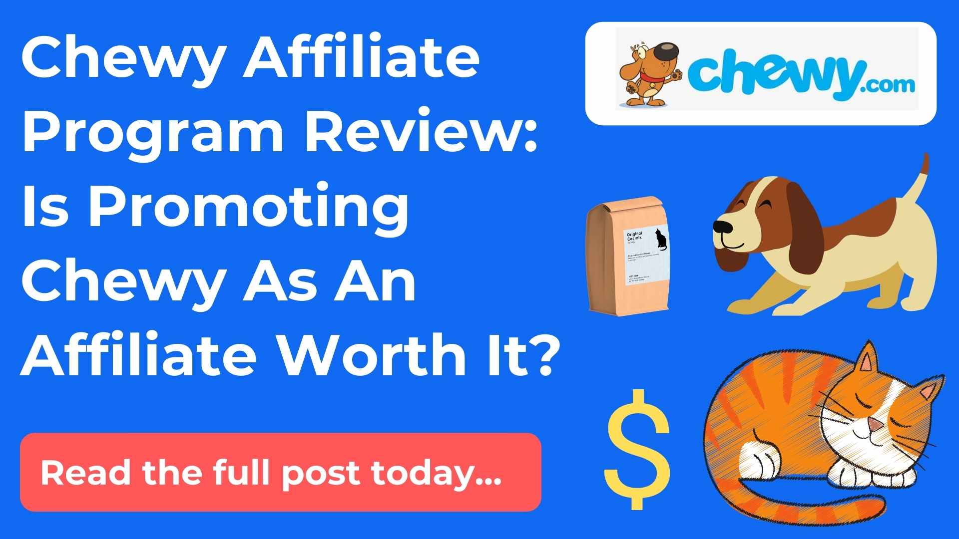 Chewy Affiliate Program Review: Can You Make $3000 A Month?