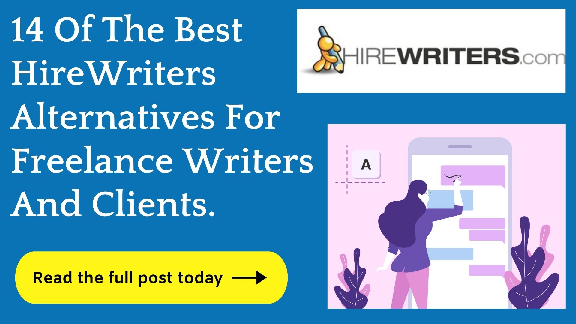 14 HireWriters Alternatives You Didn’t Know (Must Read List)