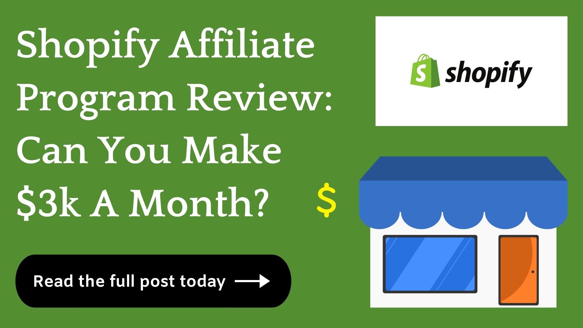 Shopify Affiliate Program Review: Can You Make $3K A Month?