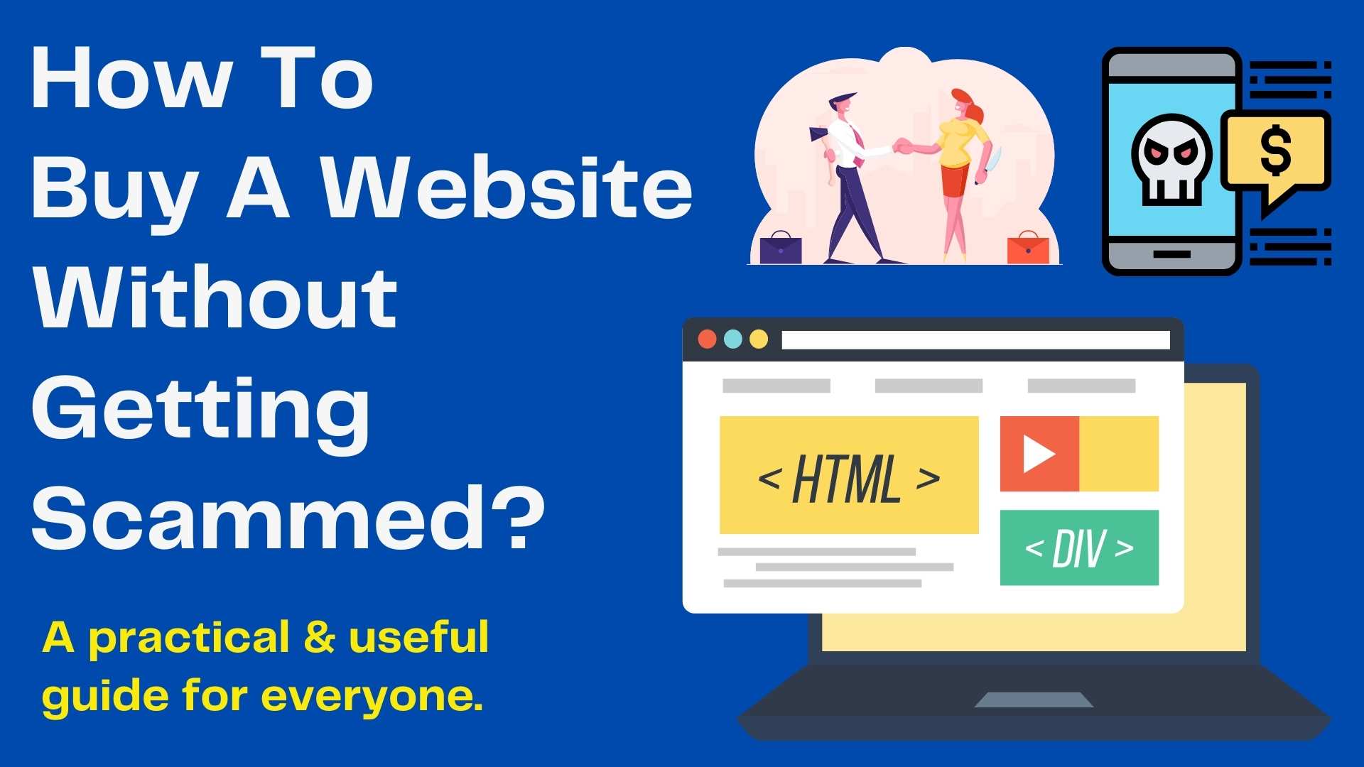 How To Buy A Website Without Getting Scammed (Critical Tips)