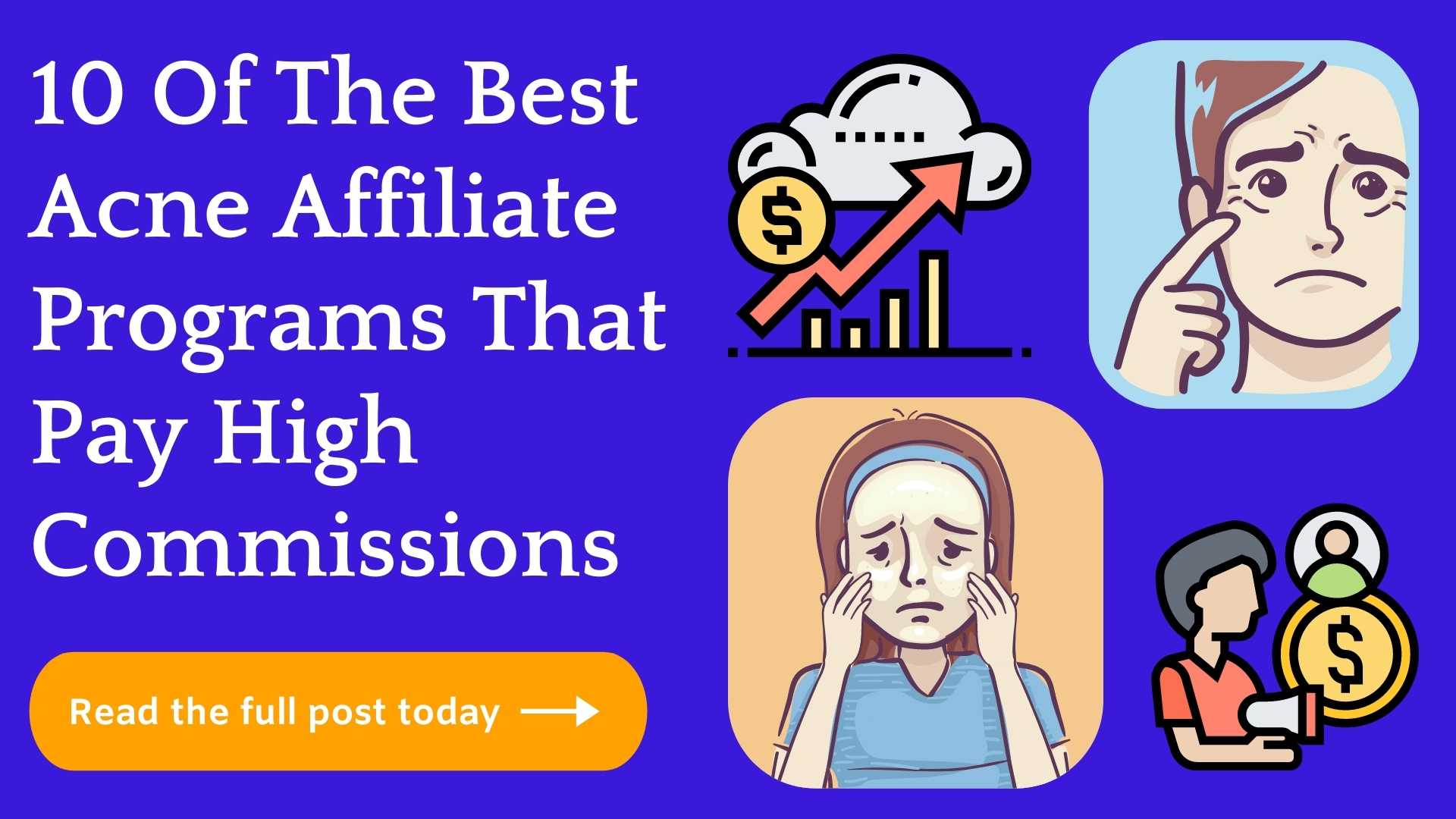 10 Best Acne Affiliate Programs (Huge Commissions)