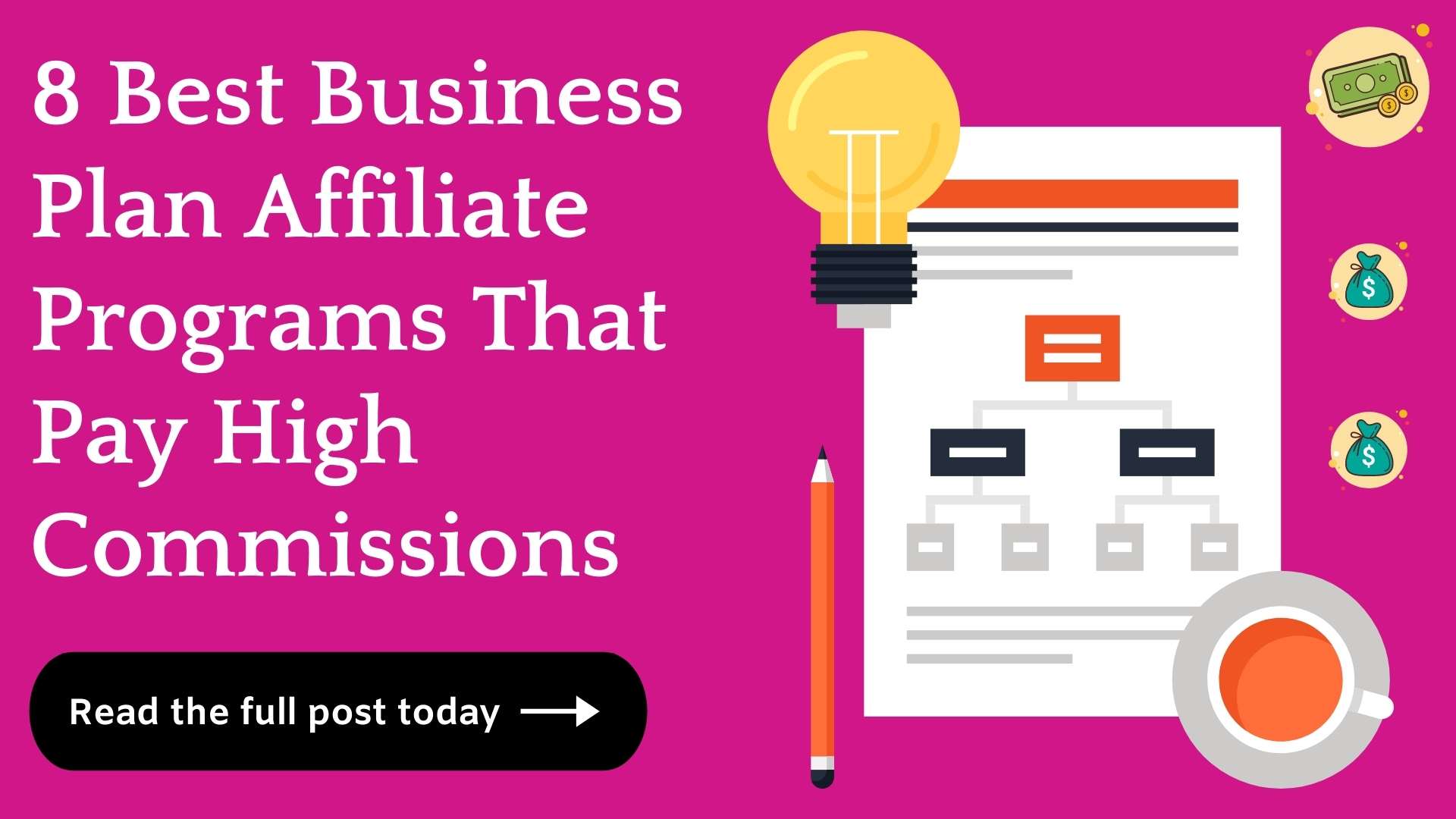 8 Best Business Plan Affiliate Programs (Huge Commissions)