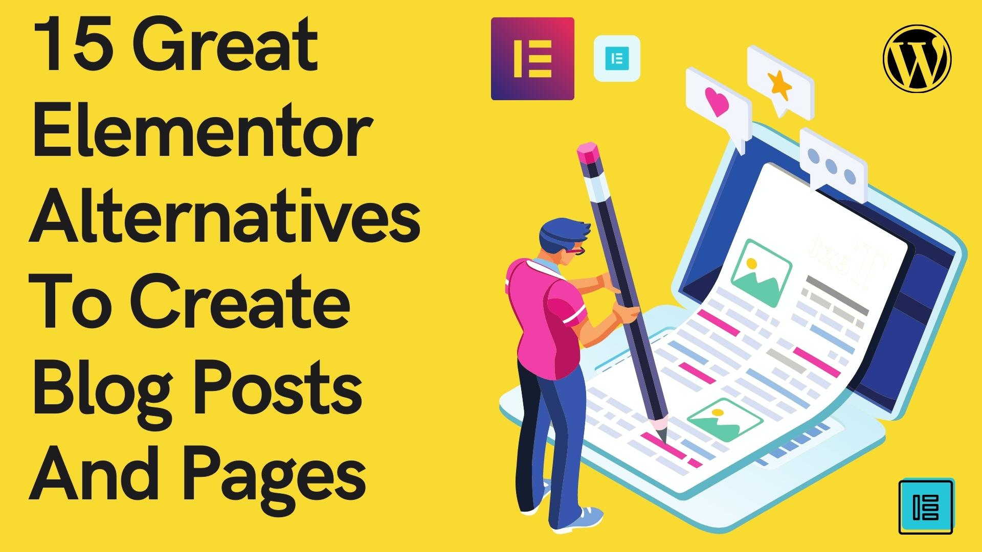 15 Versatile Elementor Alternatives You Didn’t Know
