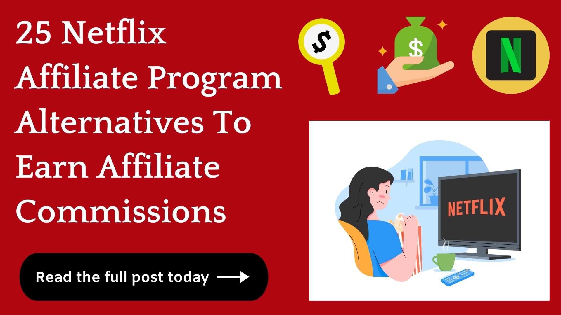 25 Netflix Affiliate Program Alternatives (Better Commissions)