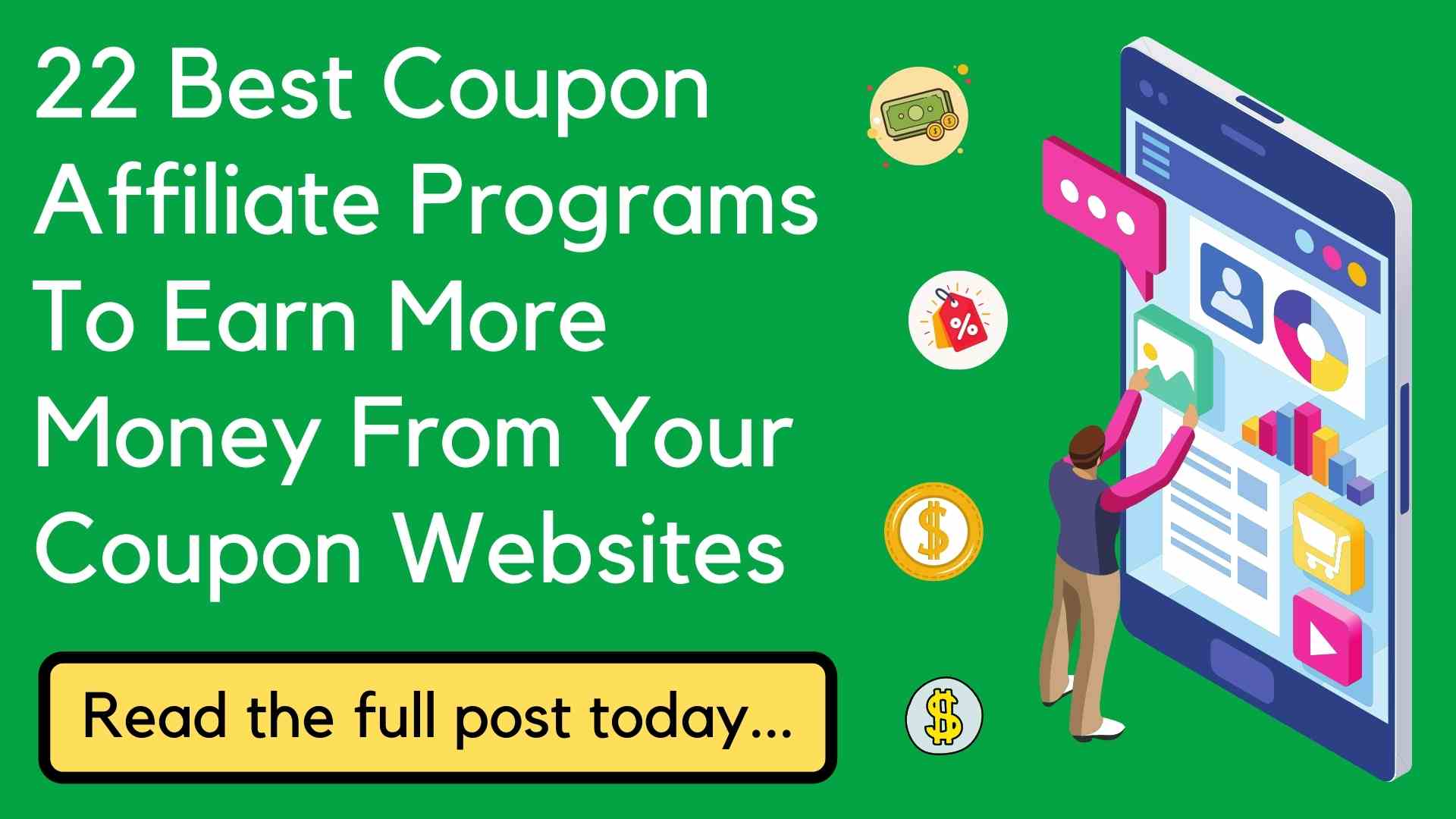 22 Best Coupon Affiliate Programs (Huge Commissions)
