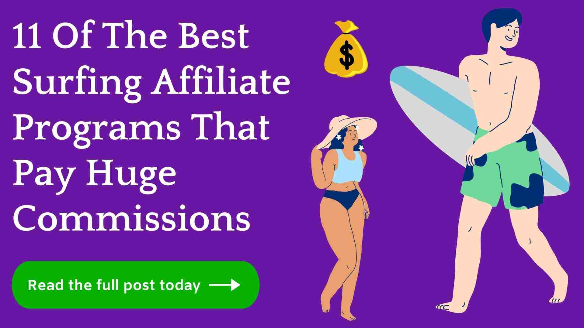 11 Best Surfing Affiliate Programs (Crazy Commissions)