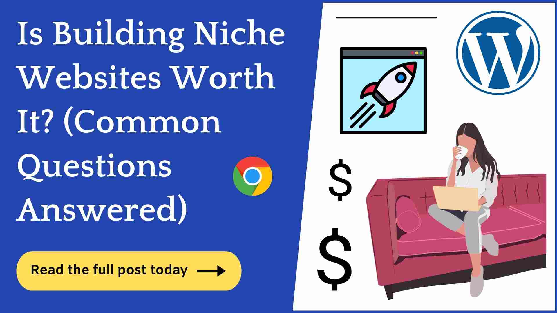 Are Niche Sites Worth It? (8 Common Questions Answered)