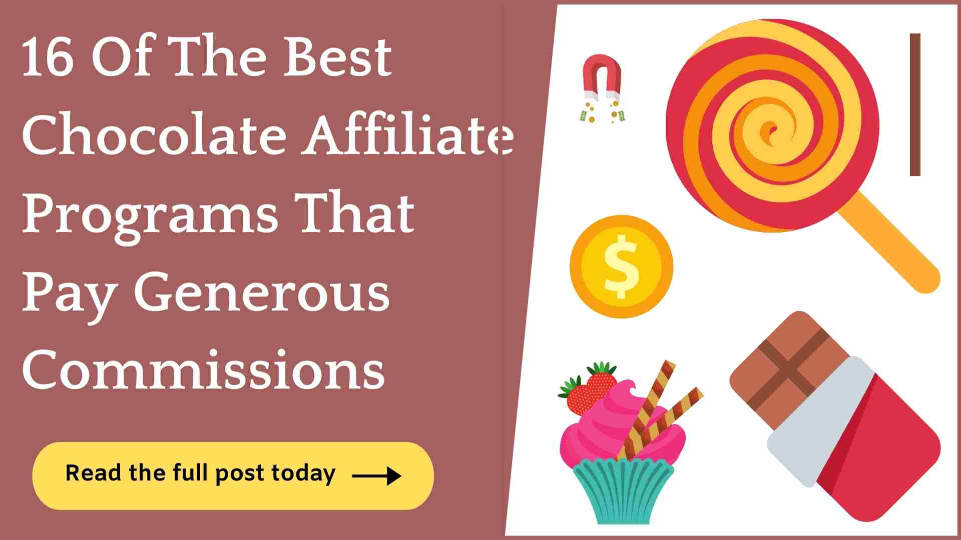 16 Best Chocolate Affiliate Programs (Huge Commissions!)