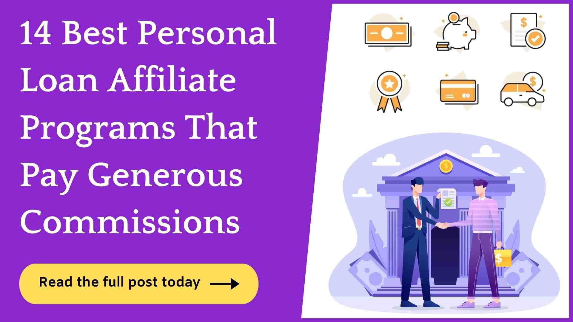 14 Best Personal Loan Affiliate Programs (Huge Commissions!)