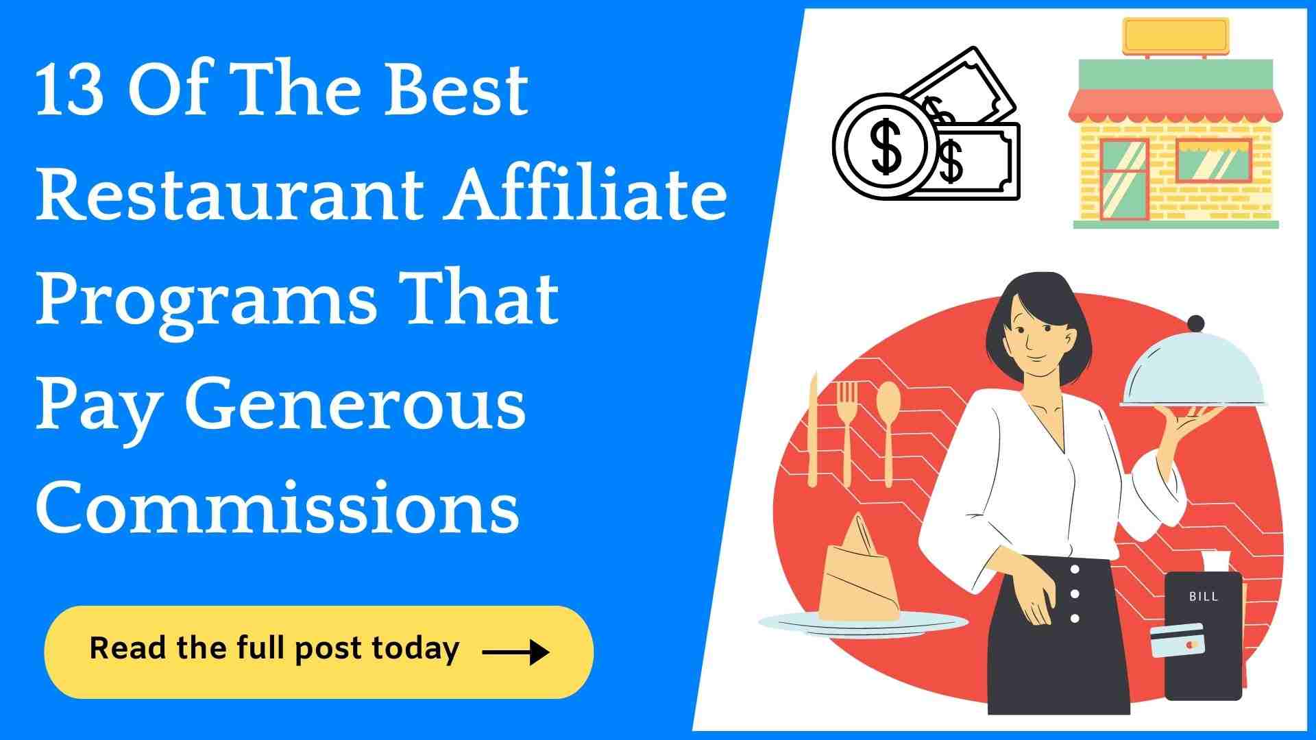 13 Best Restaurant Affiliate Programs (Big Payouts!)