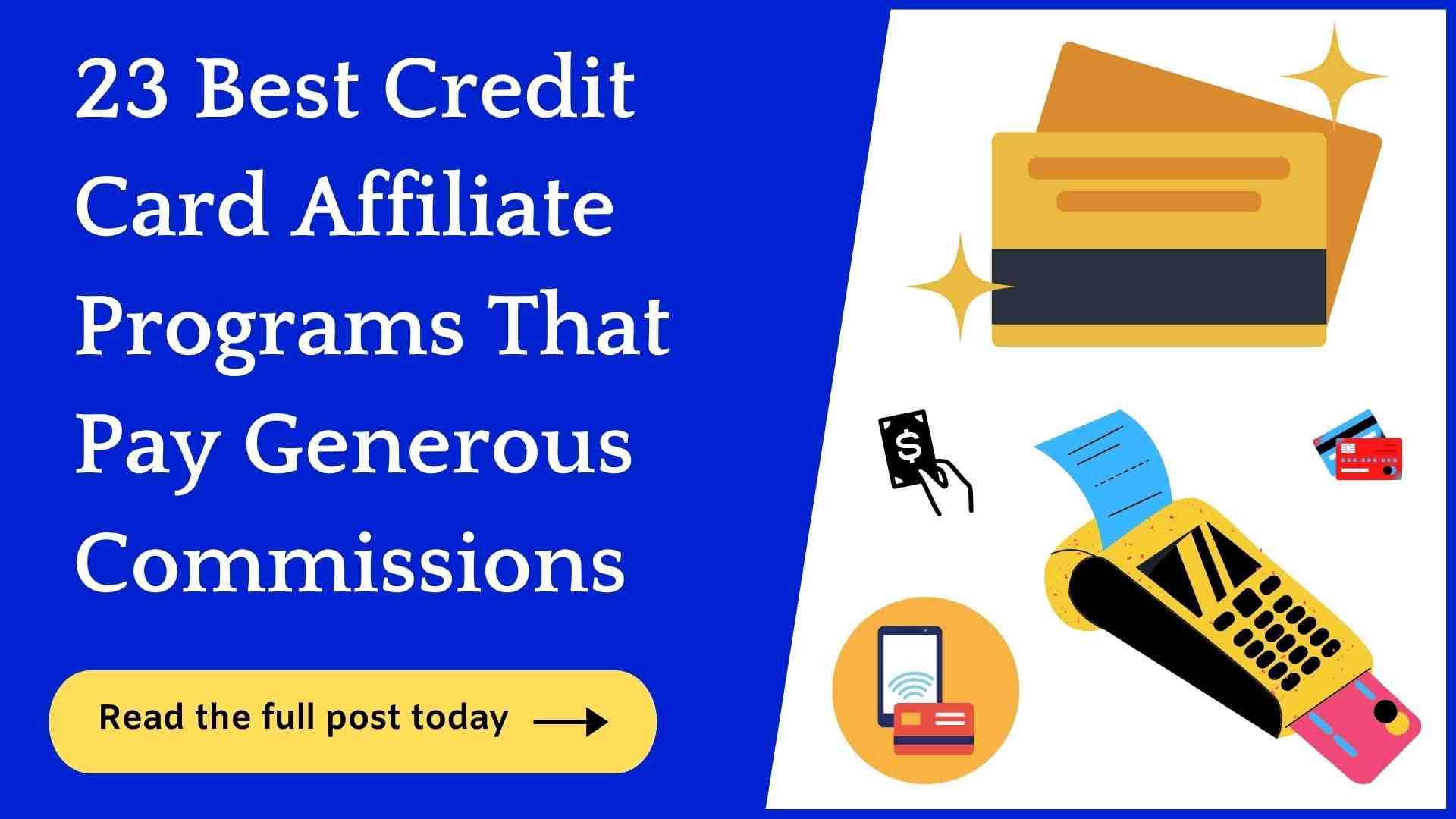 23 Best Credit Card Affiliate Programs (Only Active Ones!)