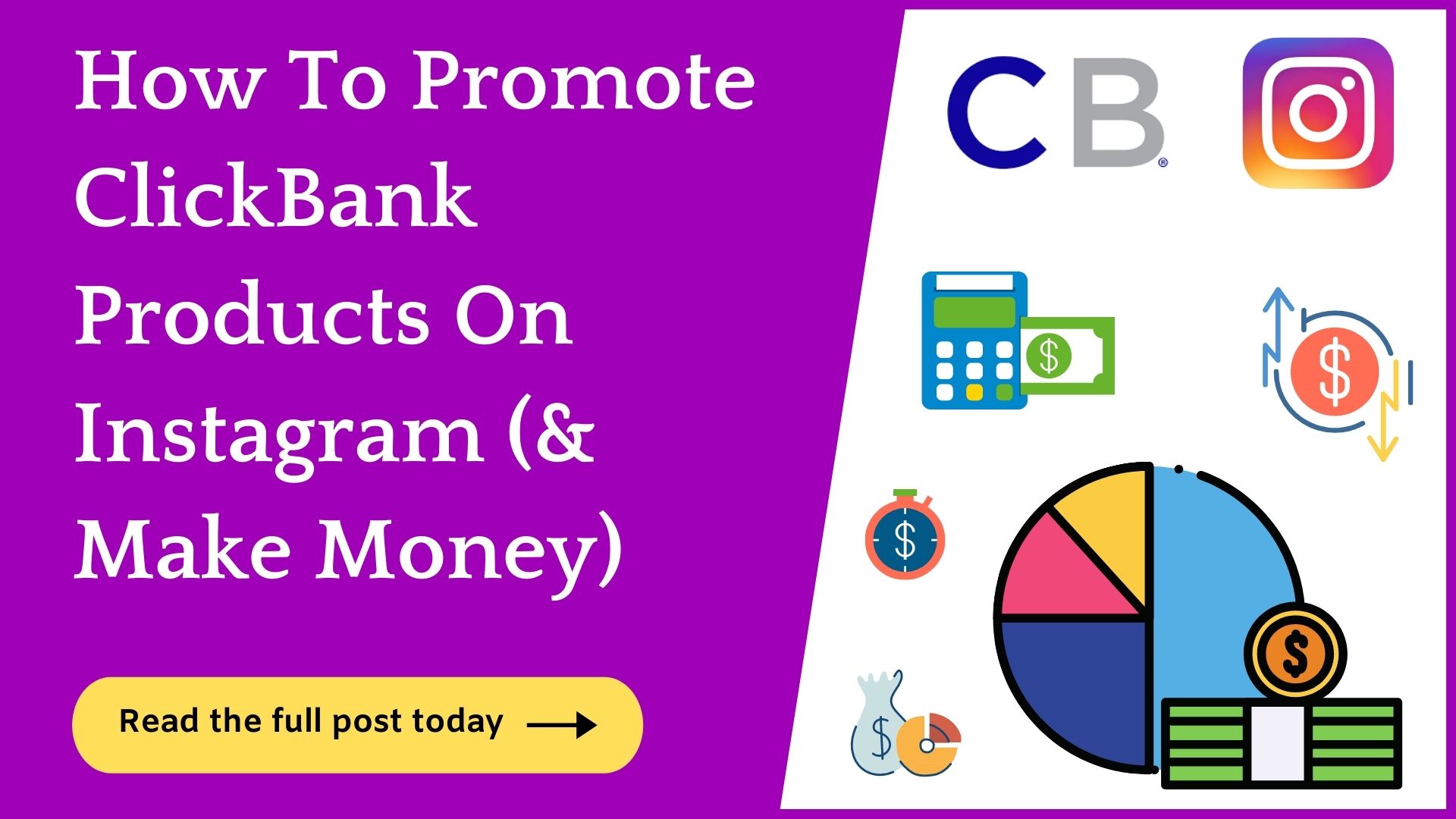 How To Promote ClickBank Products On Instagram (& Earn Fast)