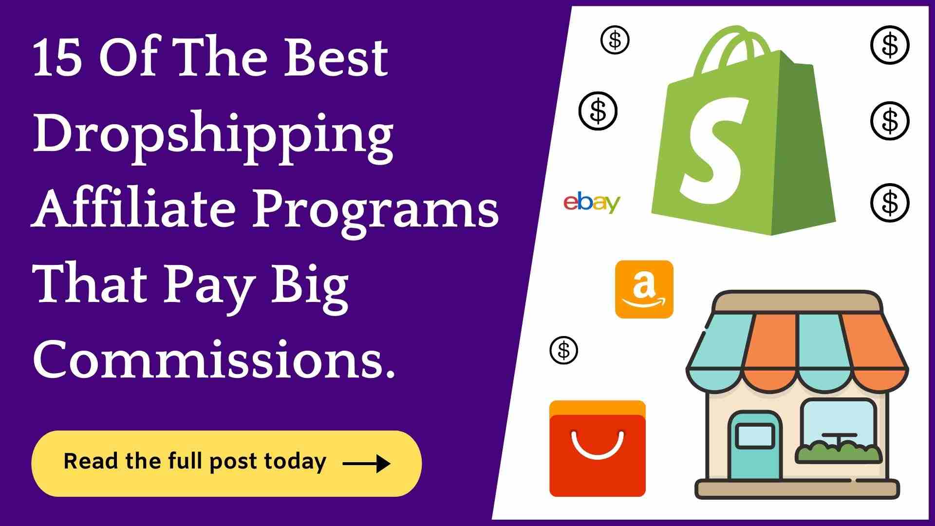 15 Best Dropshipping Affiliate Programs (Big Commissions!)