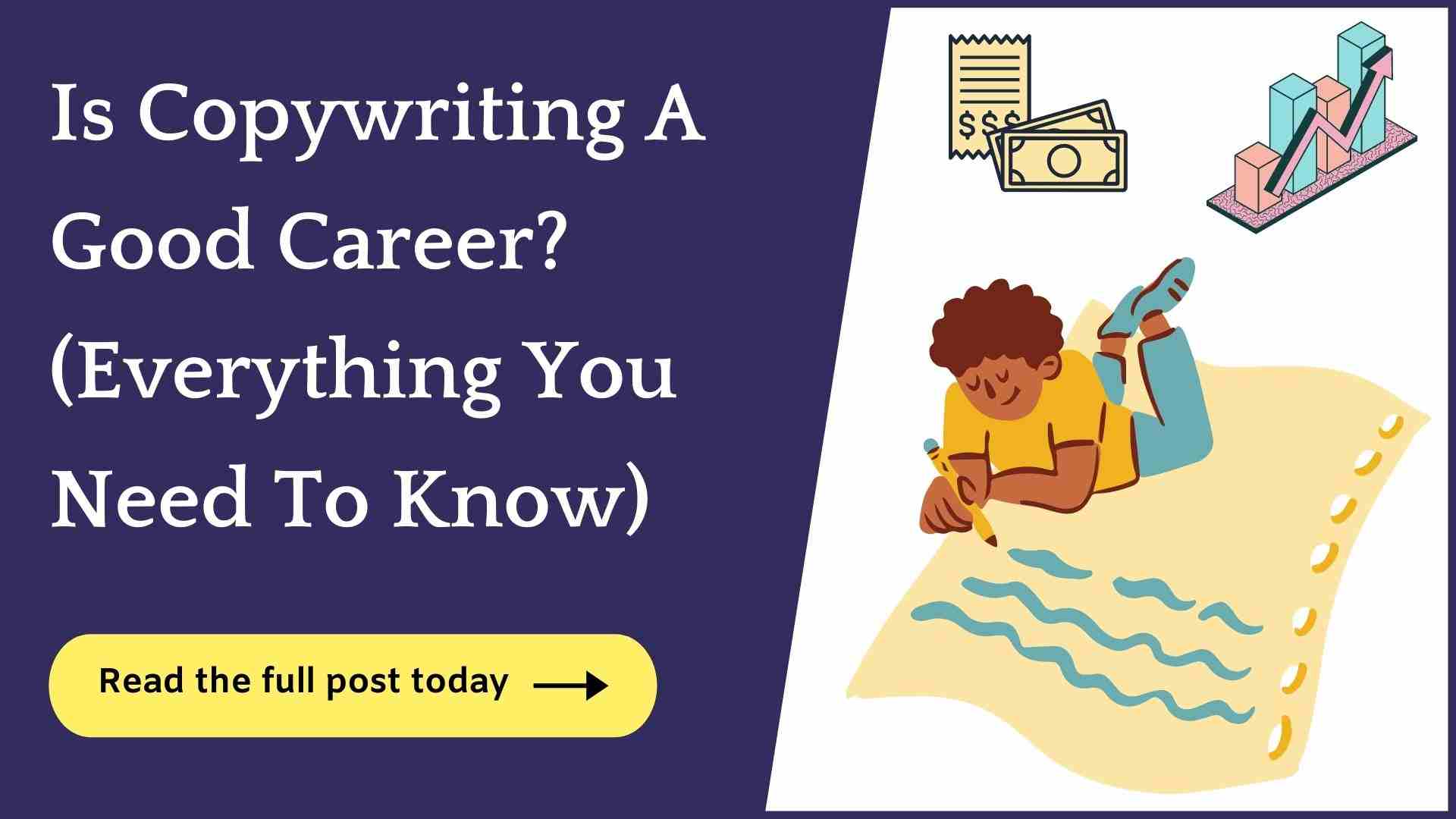 Is Copywriting A Good Career? (In-Depth Explanation & Analysis)