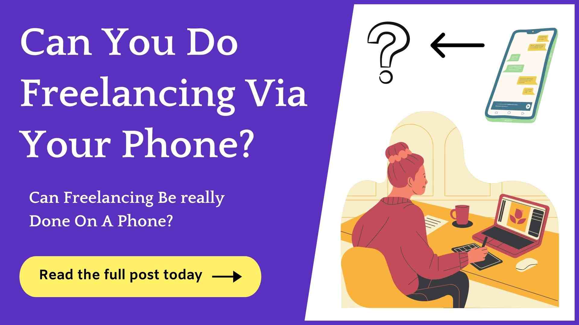 can freelancing be done on phone
