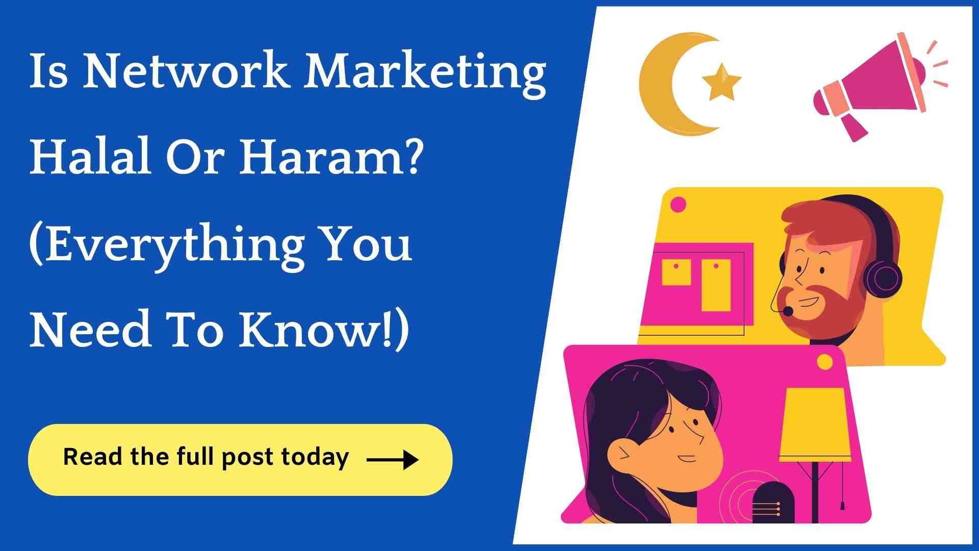 Is Network Marketing Halal? (Everything Explained!)