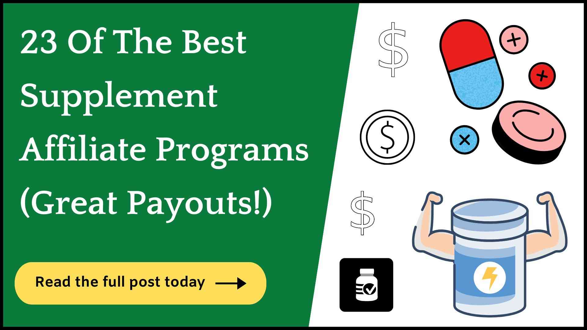 23 Best Supplement Affiliate Programs (Huge Commissions!)