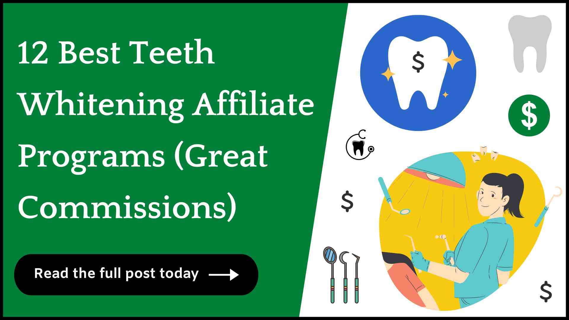 12 Best Teeth Whitening Affiliate Programs (Big Payouts!)