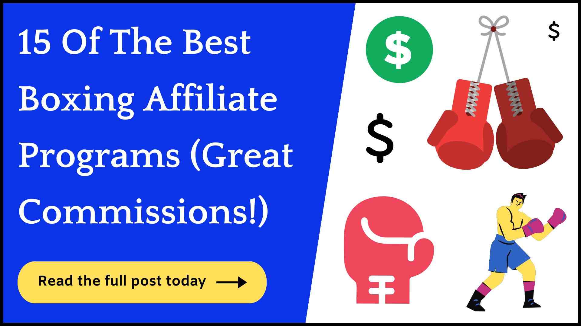 15 Best Boxing Affiliate Programs (Huge Commissions!)