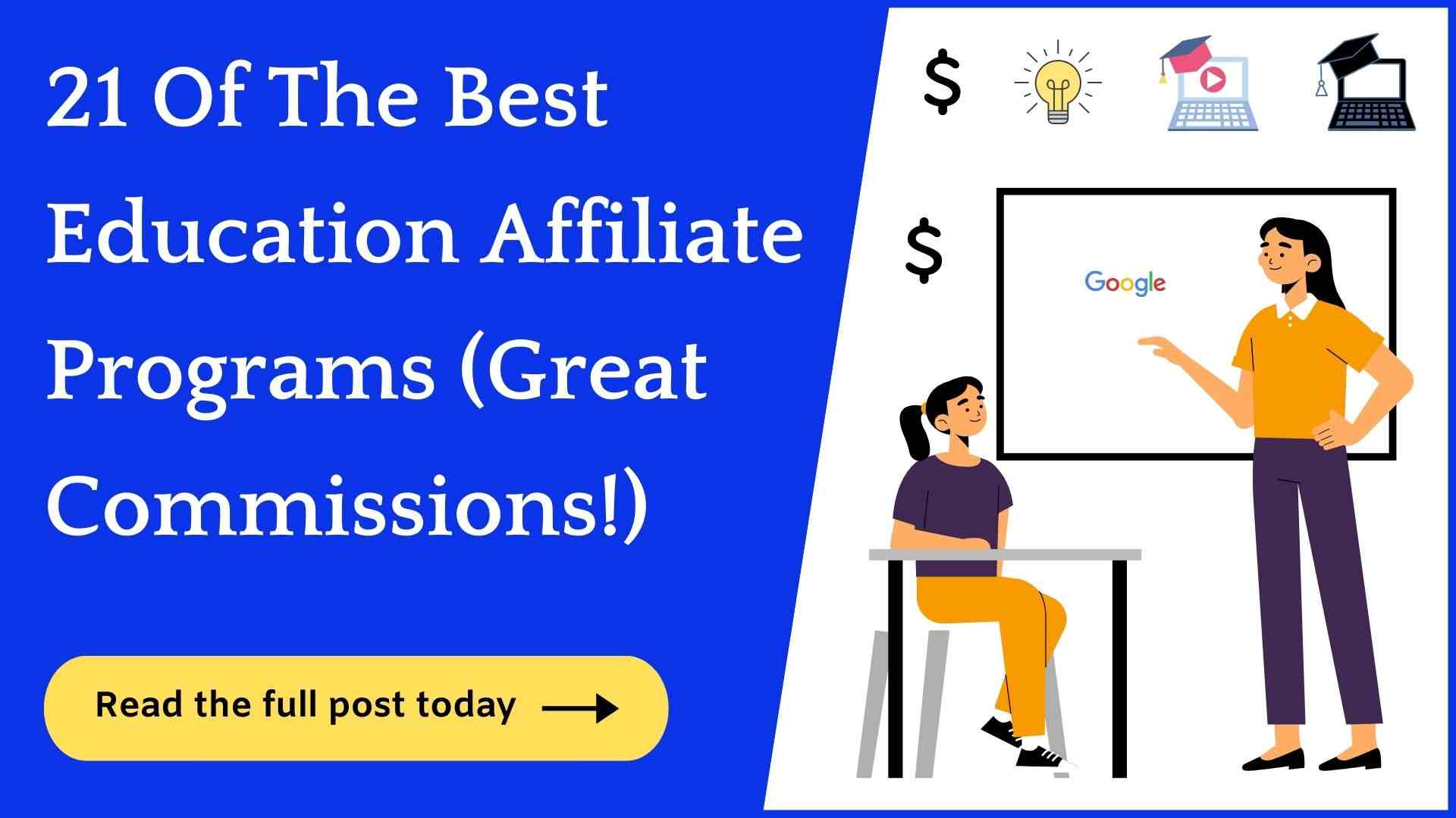 21 Best Education Affiliate Programs (Huge Commissions!)