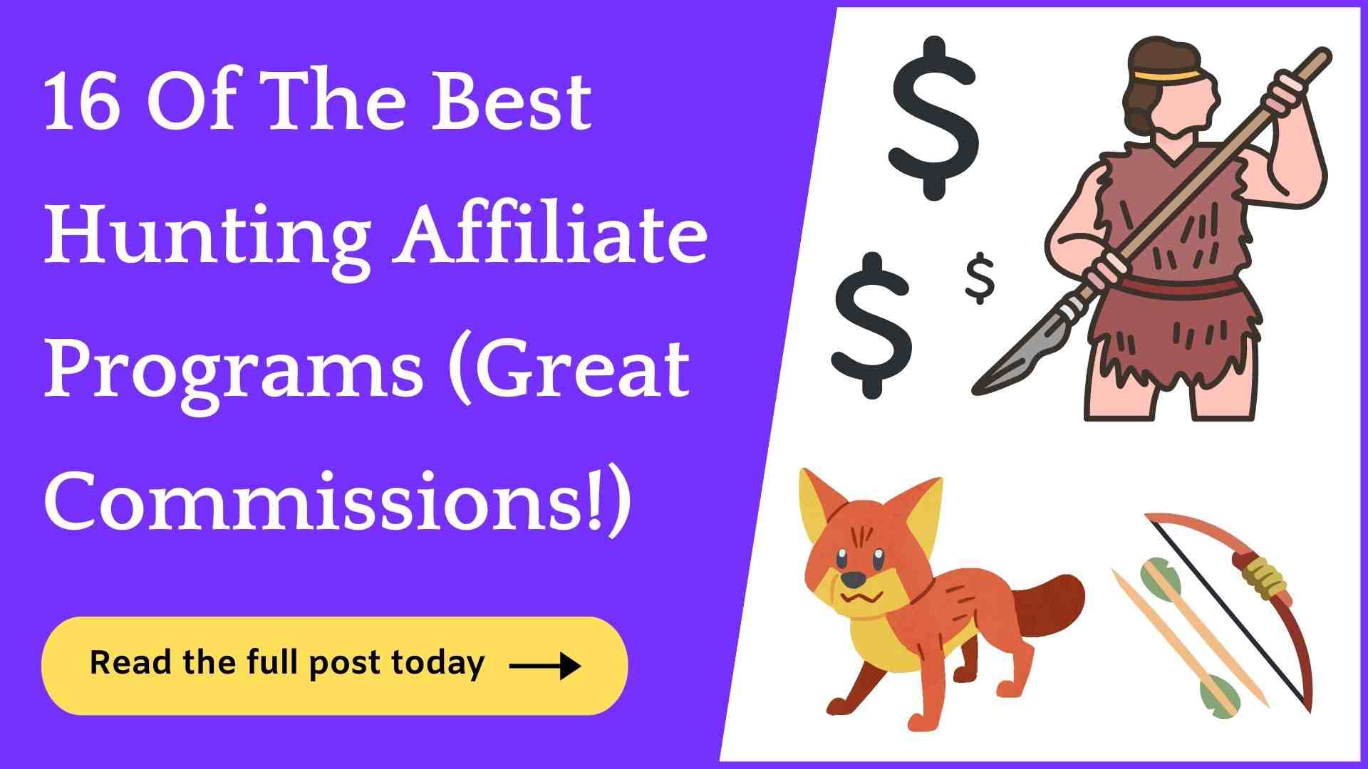15+ Best Hunting Affiliate Programs (Huge Commissions!)