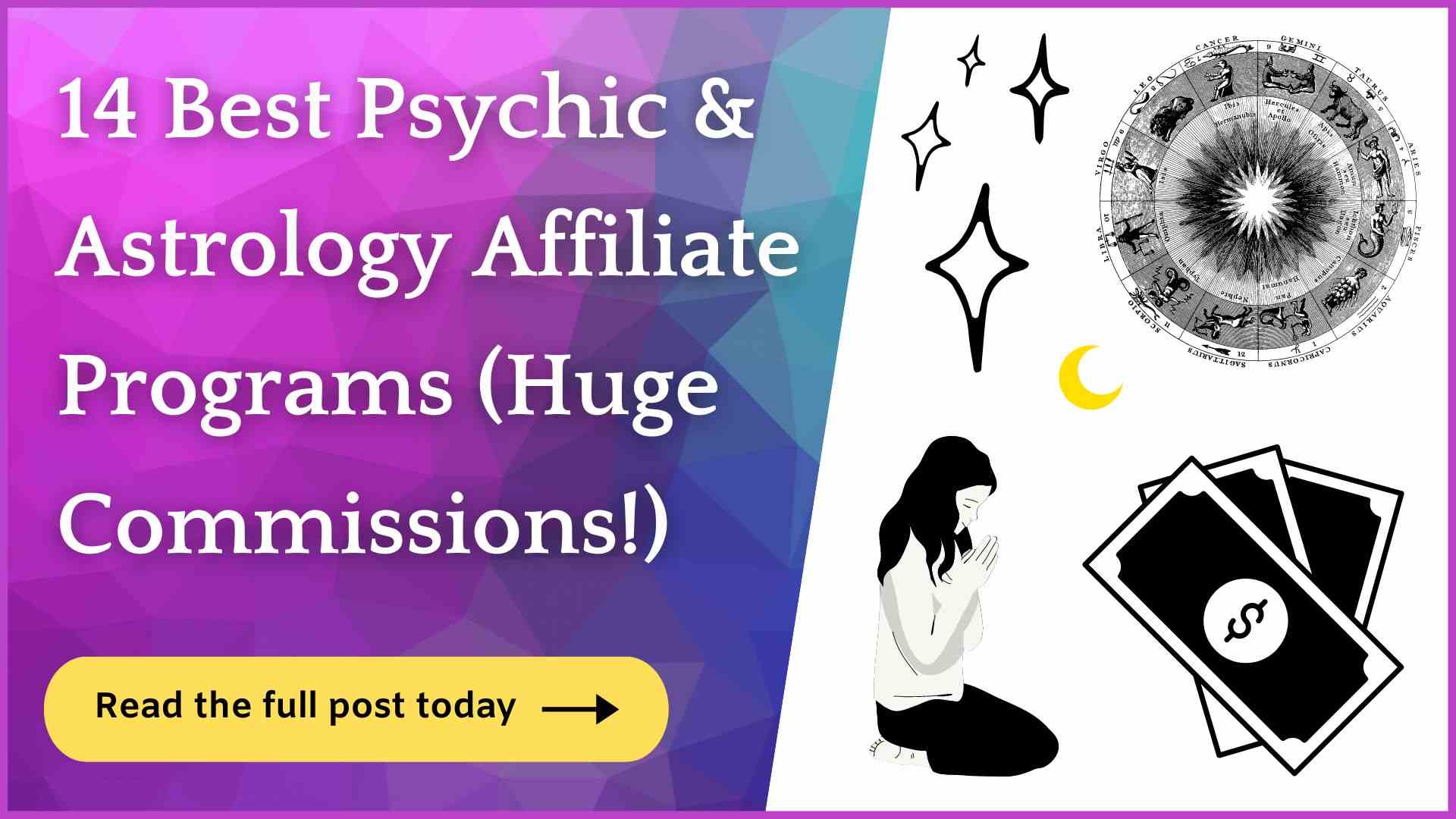 14 Psychic & Astrology Affiliate Programs (Big Payouts!)