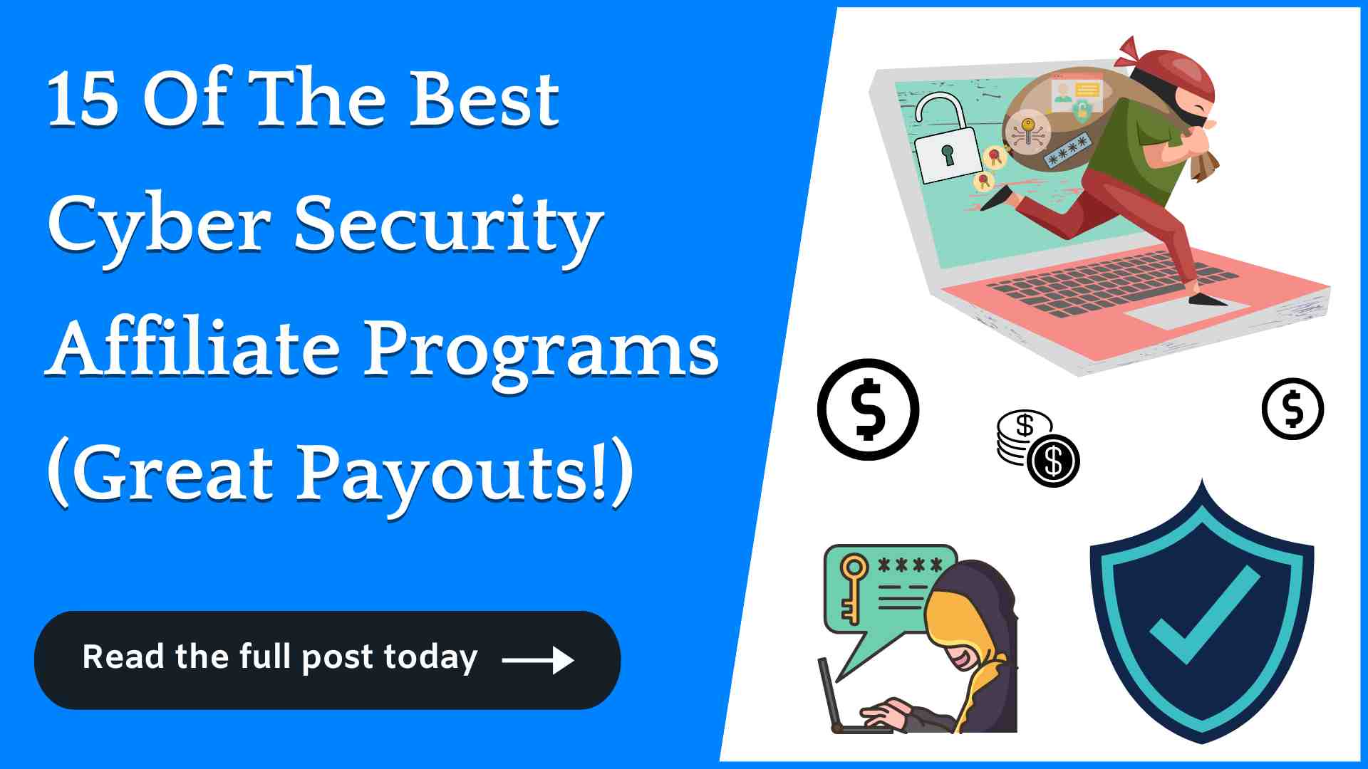 15 Cyber Security Affiliate Programs (Huge Commissions!)