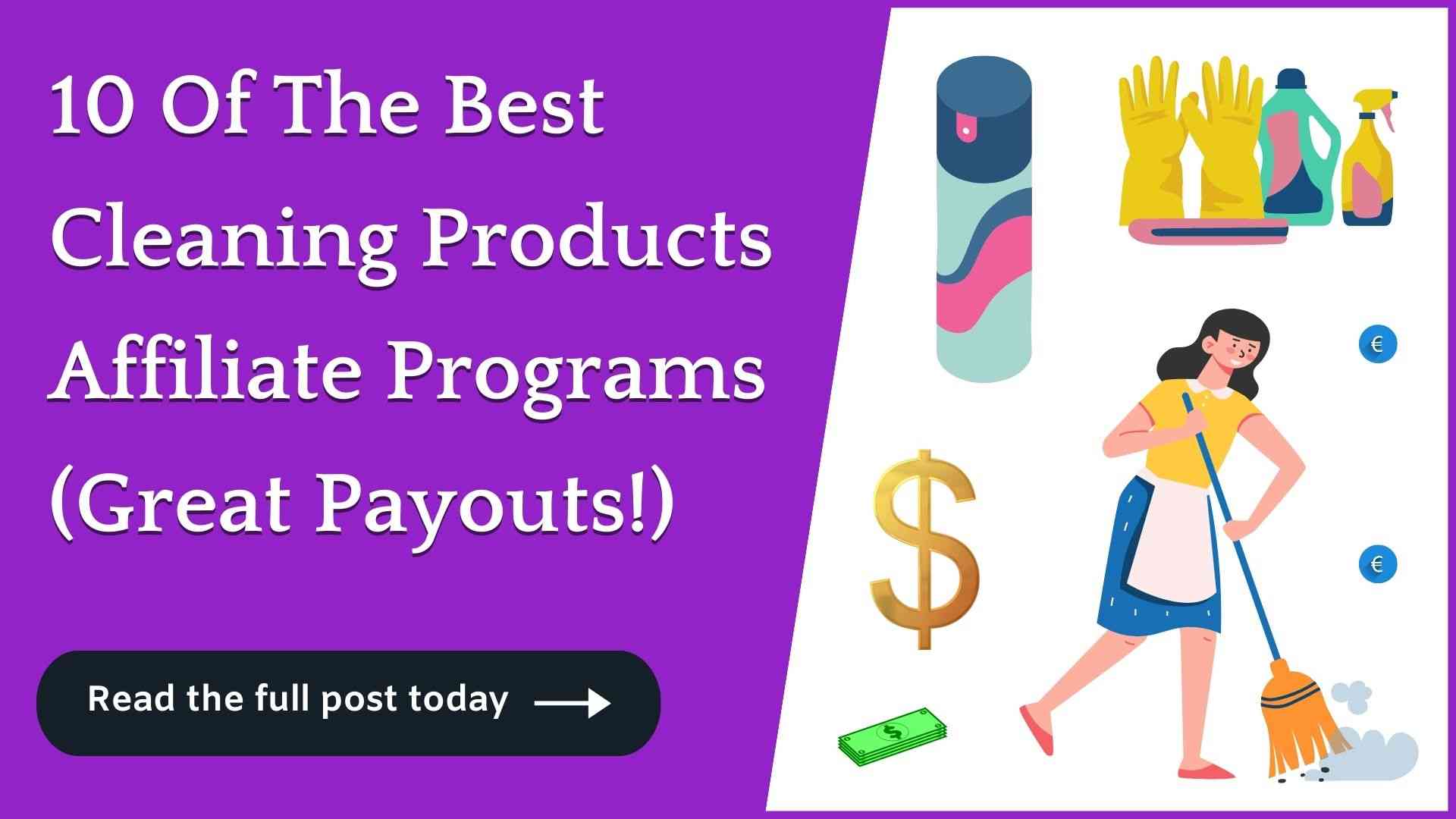 10 Cleaning Products Affiliate Programs (Crazy Commissions!)