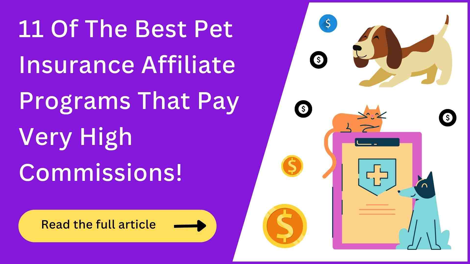 11 Best Pet Insurance Affiliate Programs (Huge Payouts!)