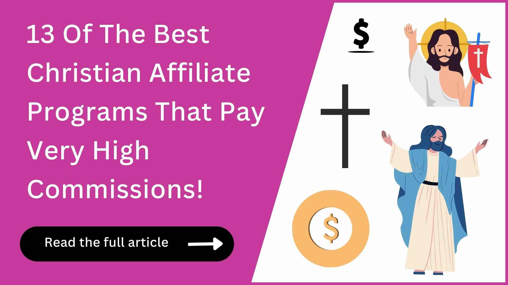 13 Christian Affiliate Programs (Crazy Commissions!)