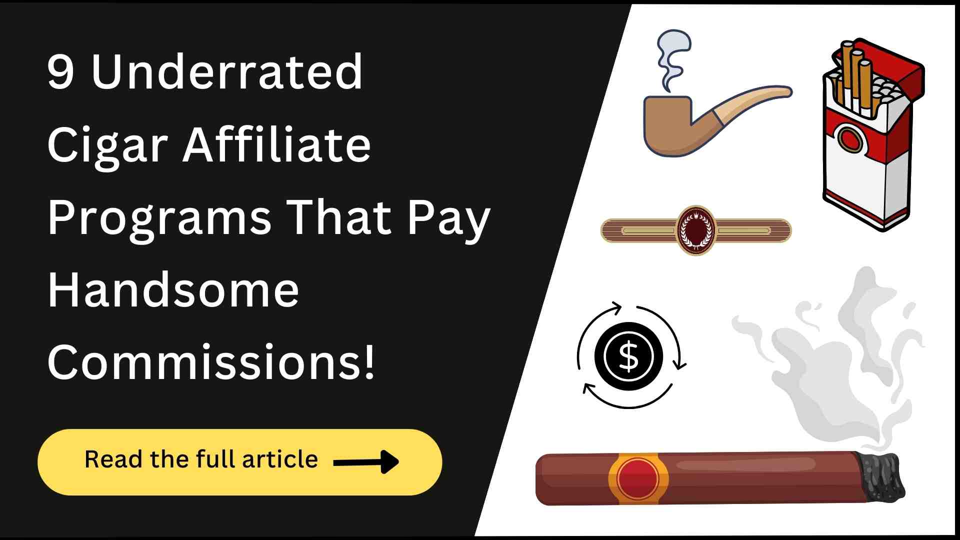 9 Best Cigar Affiliate Programs (With Great Payouts!)