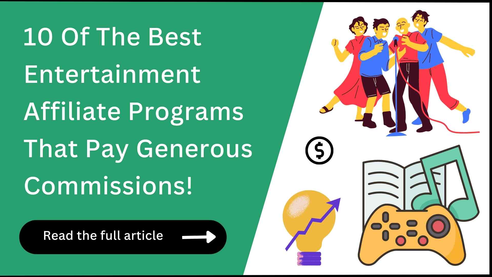 10 Entertainment Affiliate Programs (Great Payouts!)