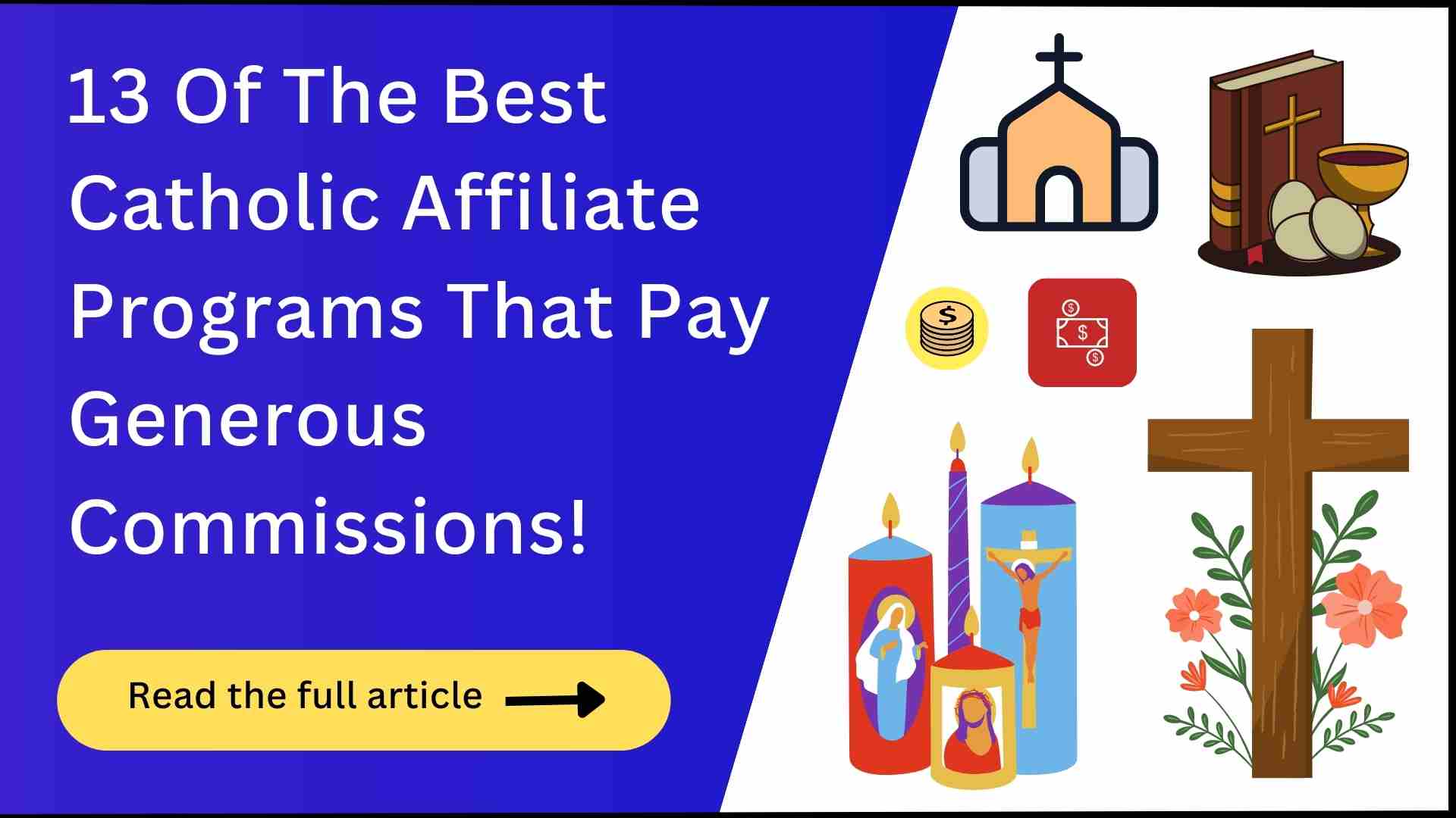 13 Best Catholic Affiliate Programs (High Paying!)
