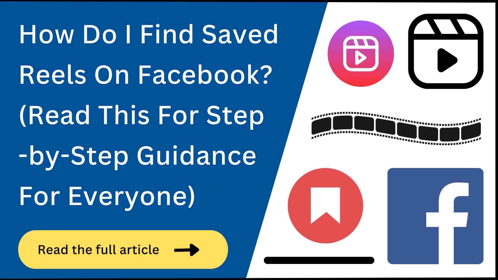 How Do I Find Saved Reels On Facebook? (Read This!)