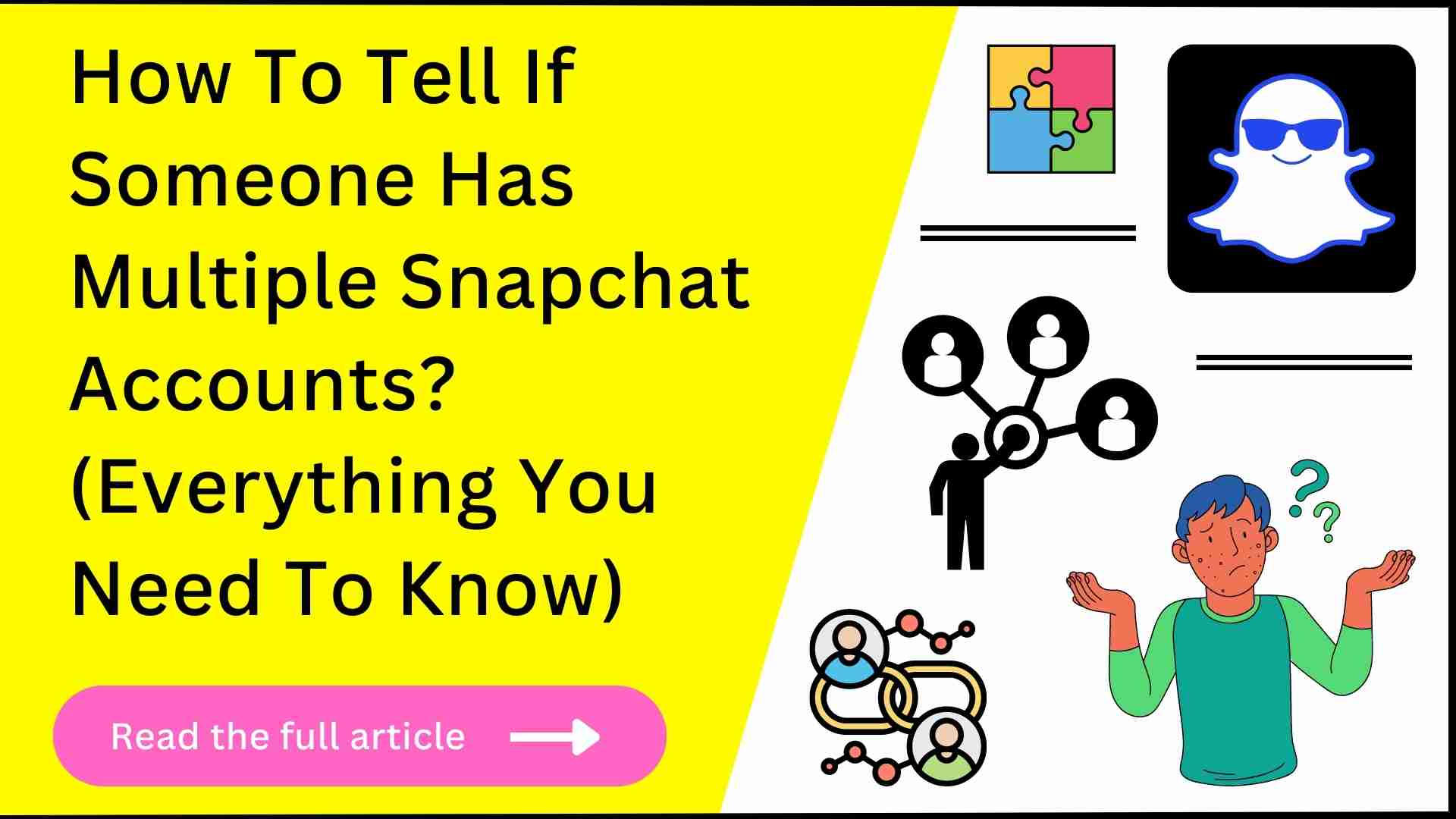How To Tell If Someone Has Multiple Snapchat Accounts