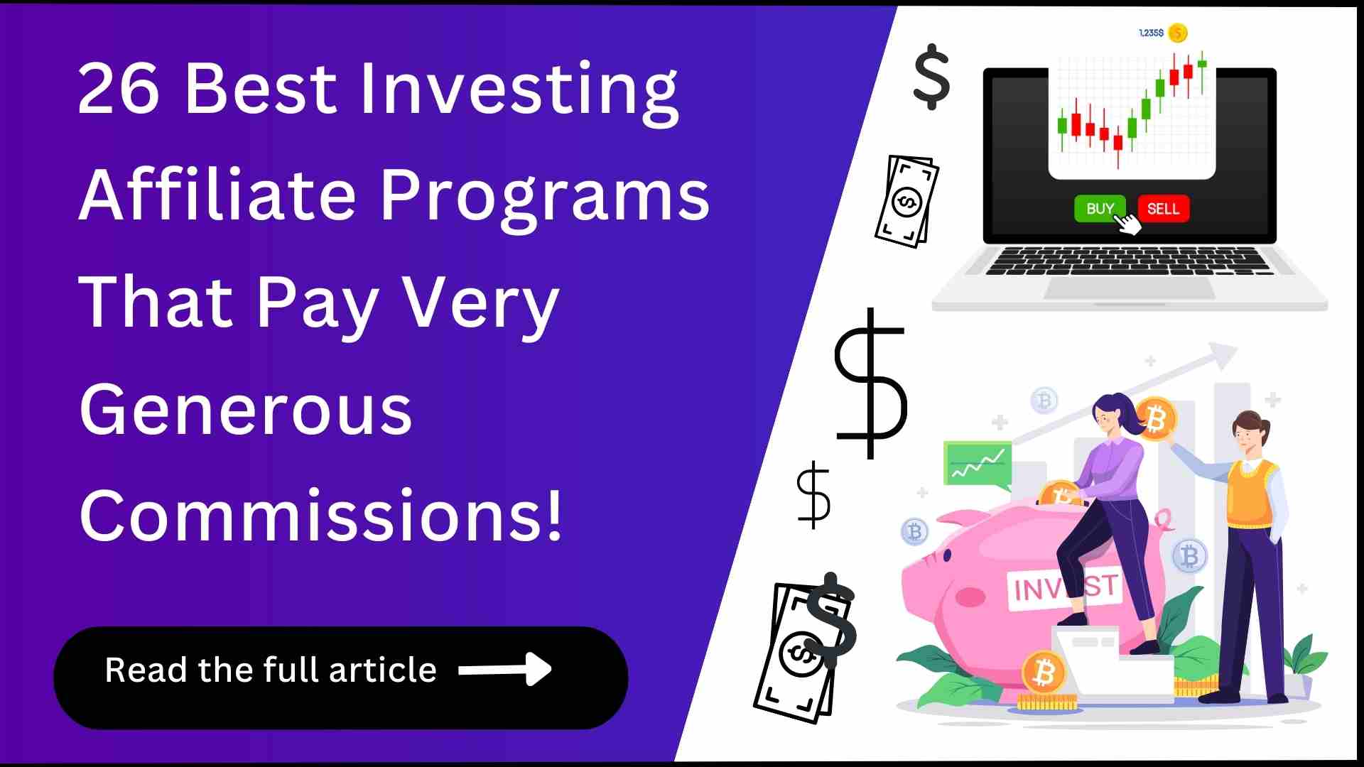 26 Best Investing Affiliate Programs (Huge Payouts!)